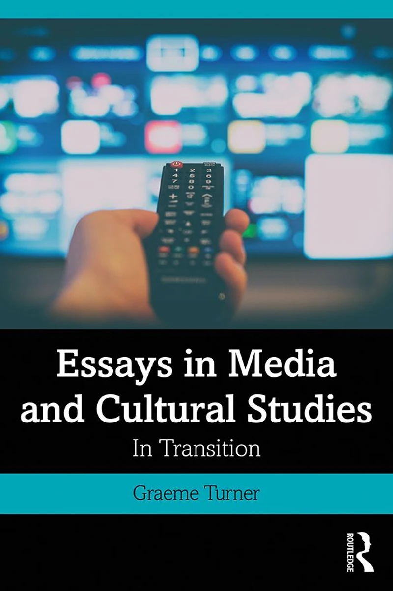 Essays Media and Cultural Studies: Transition