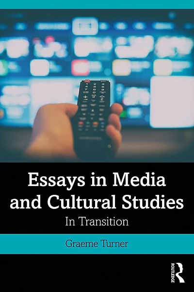 Essays Media and Cultural Studies: Transition