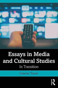 Essays Media and Cultural Studies: Transition