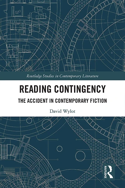 Reading Contingency: The Accident Contemporary Fiction