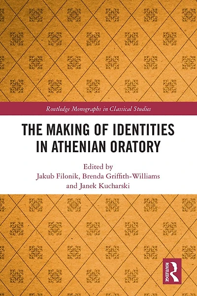 The Making of Identities Athenian Oratory