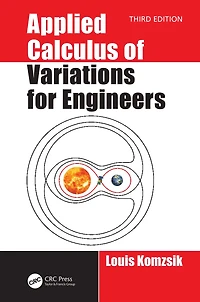 Applied Calculus of Variations for Engineers, Third edition