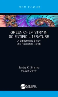 Green Chemistry Scientific Literature: A Bibliometric Study and Research Trends