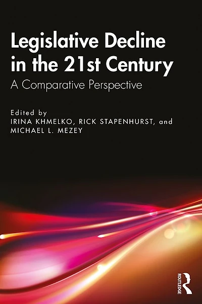 Legislative Decline the 21st Century: A Comparative Perspective