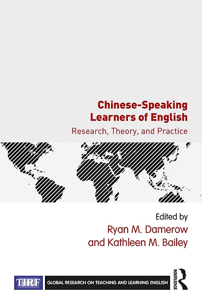 Chinese-Speaking Learners of English: Research, Theory, and Practice