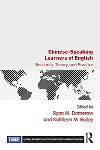 Chinese-Speaking Learners of English: Research, Theory, and Practice
