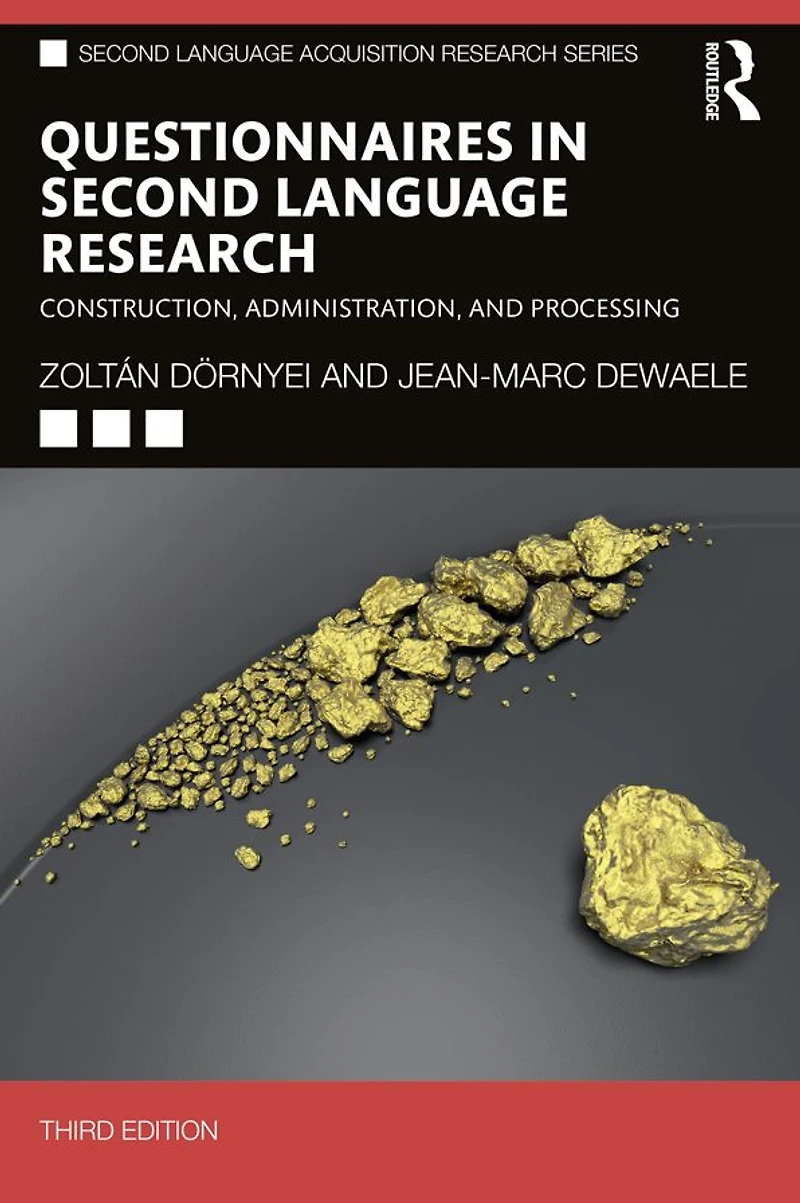 Questionnaires Second Language Research: Construction, Administration, and Processing