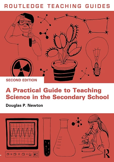 A Practical Guide to Teaching Science the Secondary School