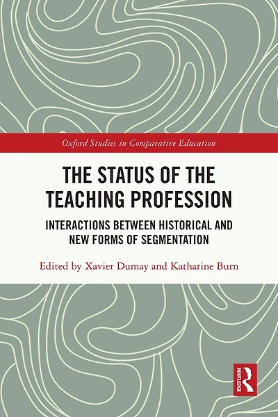 the Status of Teaching Profession: Interactions Between Historical and New Forms Segmentation