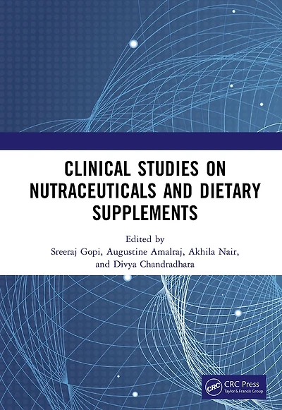 Clinical Studies on Nutraceuticals and Dietary Supplements