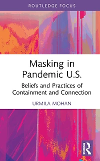 Masking Pandemic U.S.: Beliefs and Practices of Containment Connection