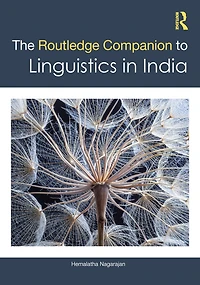 The Routledge Companion to Linguistics India