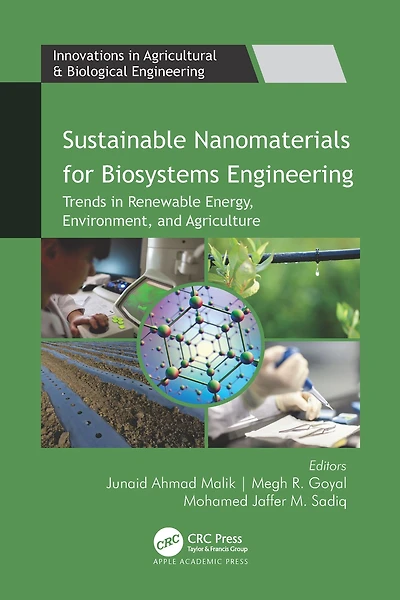 Sustainable Nanomaterials for Biosystems Engineering: Trends Renewable Energy, Environment, and Agriculture