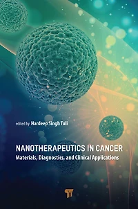 Nanotherapeutics Cancer: Materials, Diagnostics, and Clinical Applications