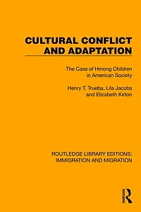 Cultural Conflict and Adaptation: The Case of Hmong Children American Society