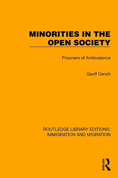 Minorities the Open Society: Prisoners of Ambivalence