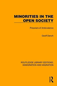 Minorities the Open Society: Prisoners of Ambivalence