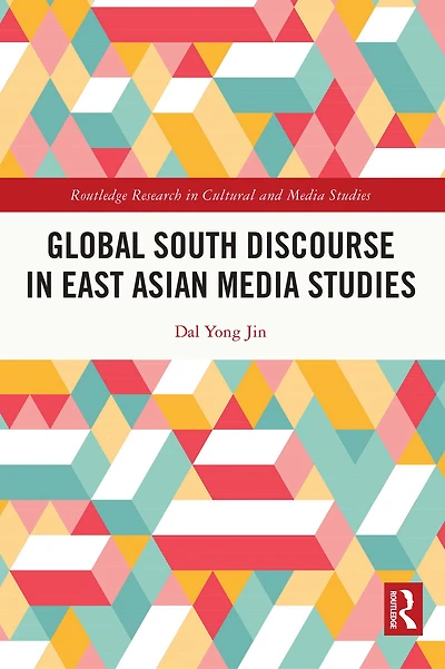 Global South Discourse East Asian Media Studies