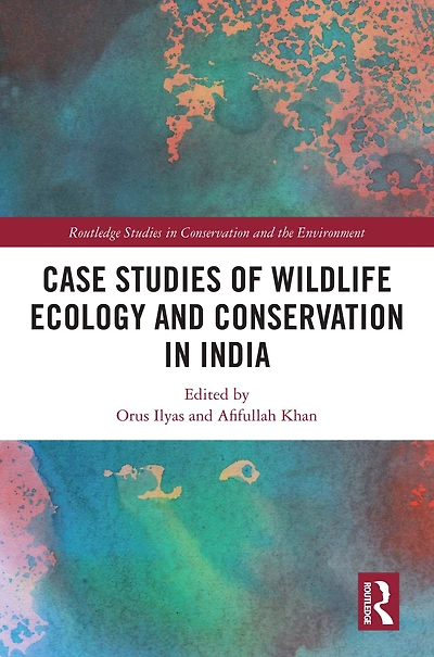 Case Studies of Wildlife Ecology and Conservation India