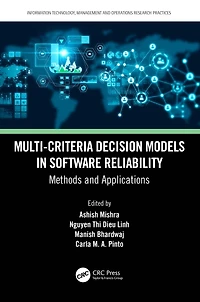 Multi-Criteria Decision Models Software Reliability: Methods and Applications