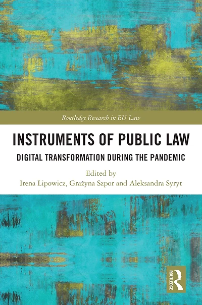 Instruments of Public Law: Digital Transformation during the Pandemic