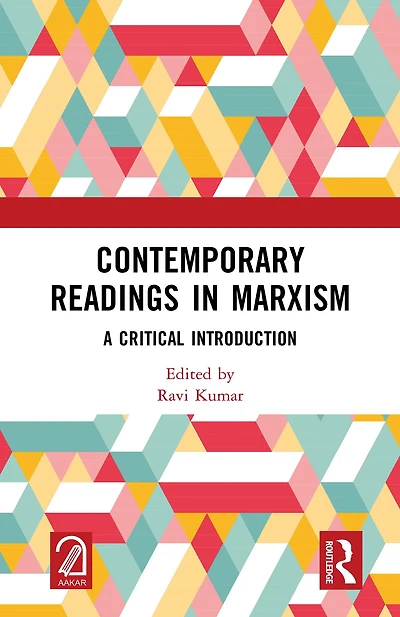 Contemporary Readings Marxism: A Critical Introduction