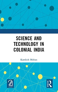 Science and Technology Colonial India