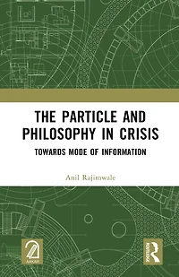 The Particle and Philosophy Crisis: Towards Mode of Information