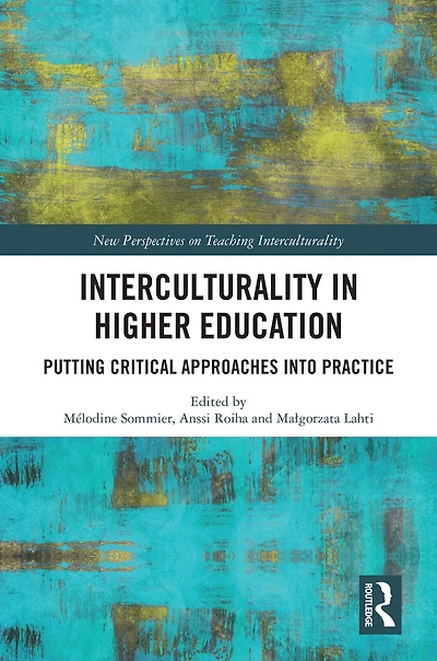 Interculturality Higher Education: Putting Critical Approaches into Practice