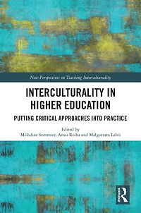 Interculturality Higher Education: Putting Critical Approaches into Practice