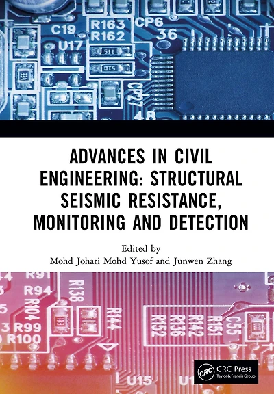 Advances Civil Engineering: Structural Seismic Resistance, Monitoring and Detection: Proceedings of the International Conference on Detection (SSRMD 2022), Harbin, China, 21-23 January 2022