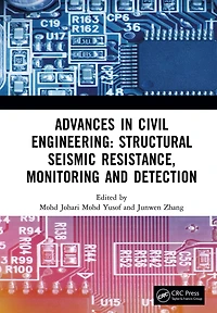 Advances Civil Engineering: Structural Seismic Resistance, Monitoring and Detection: Proceedings of the International Conference on Detection (SSRMD 2022), Harbin, China, 21-23 January 2022