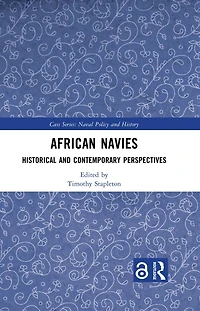 African Navies: Historical and Contemporary Perspectives