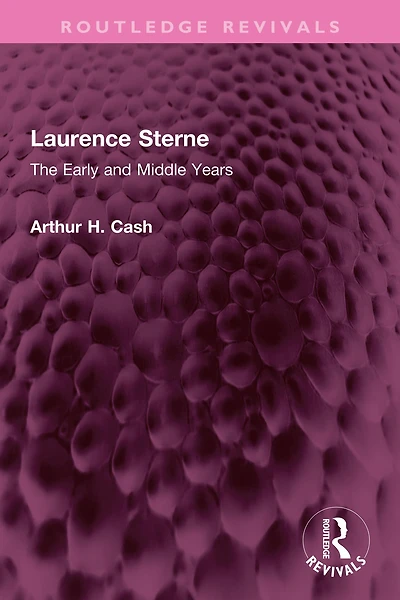 Laurence Sterne: The Early and Middle Years
