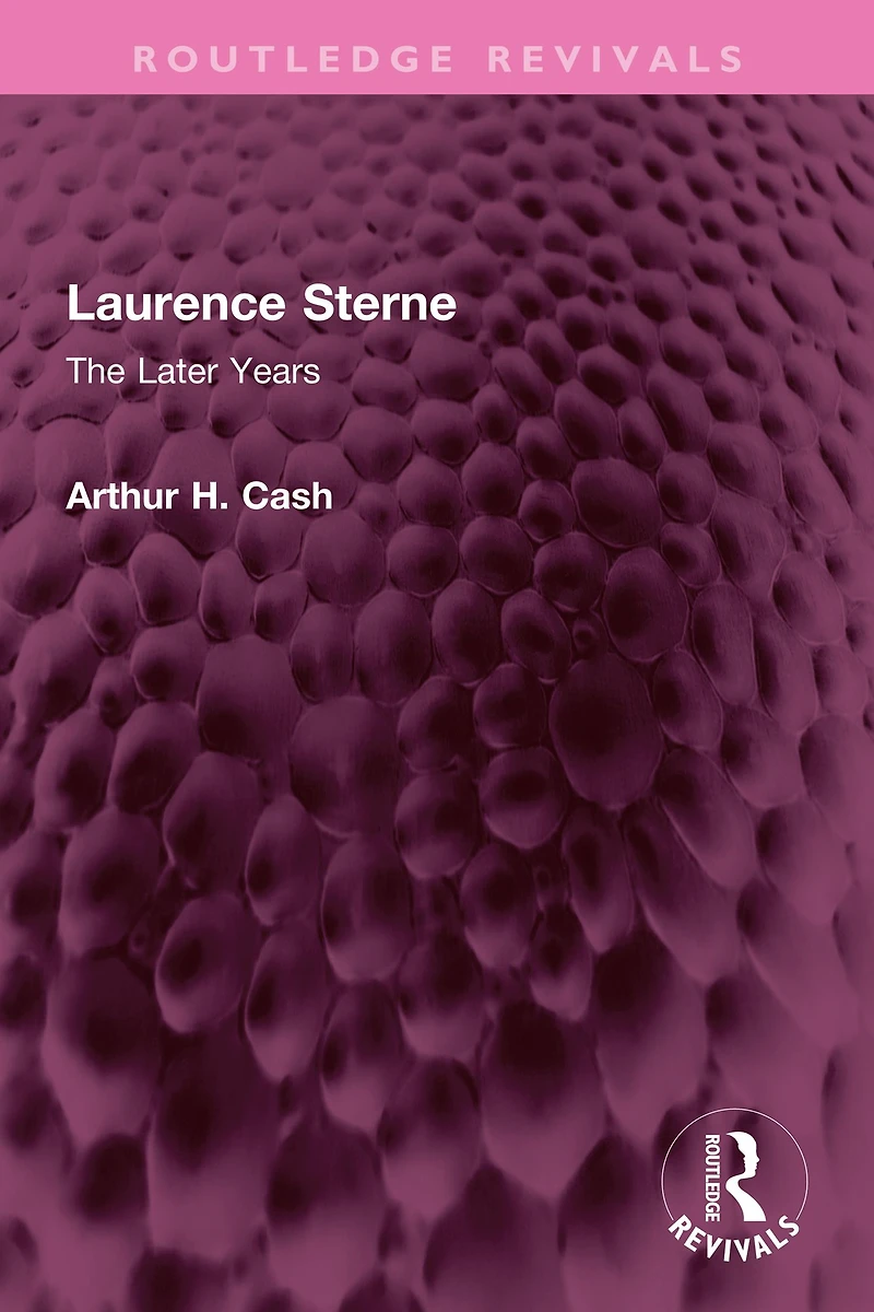Laurence Sterne: The Later Years