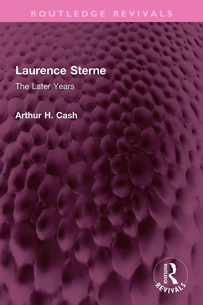 Laurence Sterne: The Later Years
