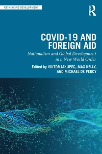 COVID-19 and Foreign Aid: Nationalism Global Development a New World Order