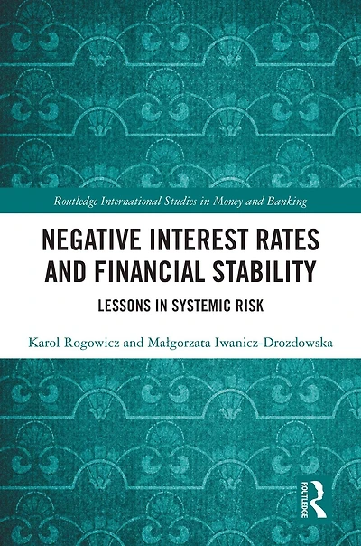 Negative Interest Rates and Financial Stability: Lessons Systemic Risk
