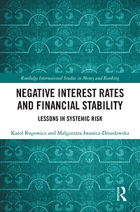 Negative Interest Rates and Financial Stability: Lessons Systemic Risk