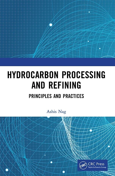 Hydrocarbon Processing and Refining: Principles Practices