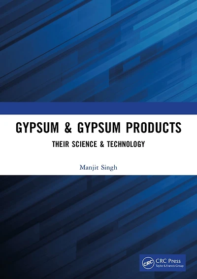 Gypsum & Products: Their Science Technology