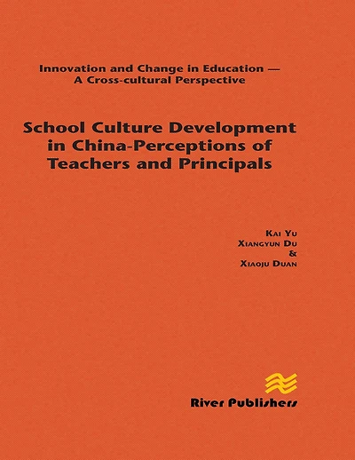 School Culture Development China - Perceptions of Teachers and Principals