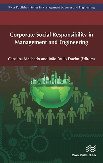 Corporate Social Responsibility Management and Engineering