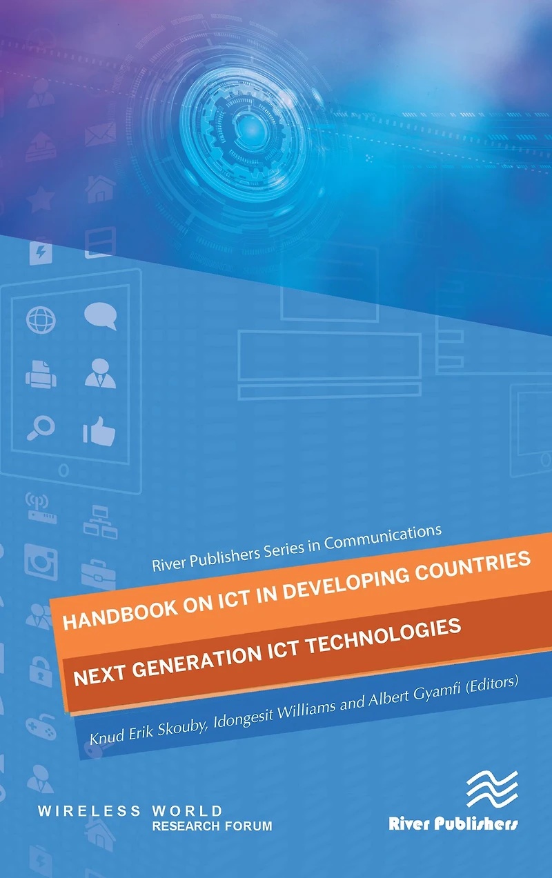 Handbook on ICT Developing Countries: Next Generation Technologies