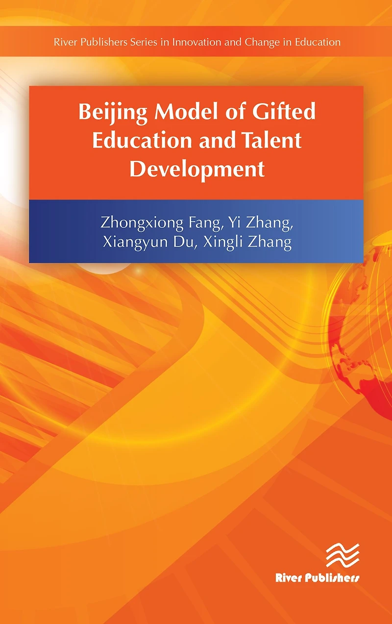 Beijing Model of Gifted Education and Talent Development