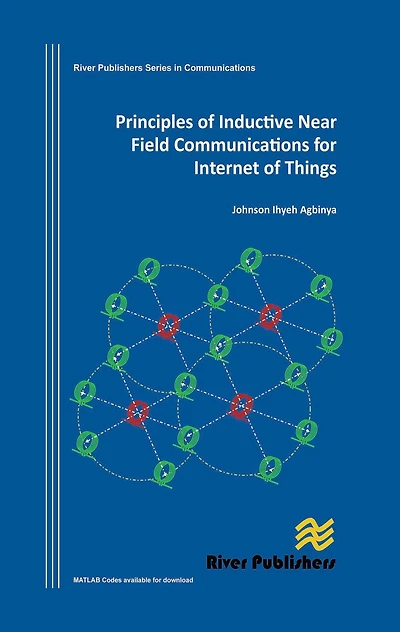Principles of Inductive Near Field Communications for Internet Things