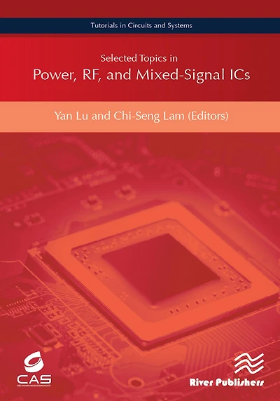 Selected Topics Power, RF, and Mixed-Signal ICs