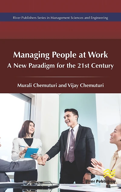 Managing of People at Work: A New Paradigm for the 21st Century