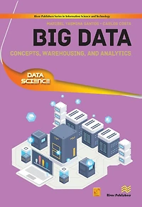 Big Data: Concepts, Warehousing, and Analytics