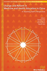 Change and Reform Medicine Health Education China - A Teaching Staffs Perspective